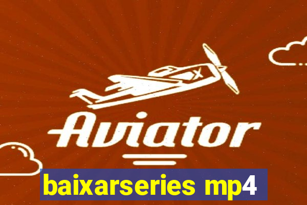 baixarseries mp4